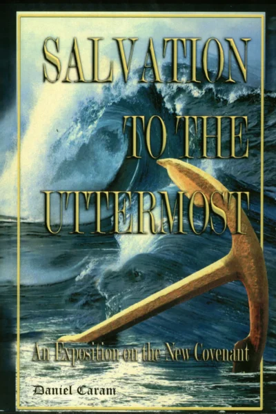 SalvationtotheUttermostprint copy Salvation to the Uttermost