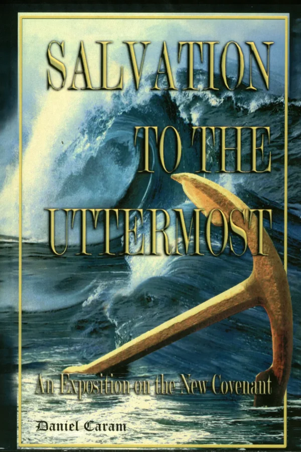 Salvation to the Uttermost