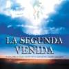 La Segunda Venida