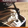 Alabanza y Adoración en Sion - Volumen 3 - Cancionero