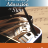 Alabanza y Adoracion en Sion - Volumen 2 - SONGBOOK
