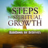 images Steps To Spiritual Growth Handbook for Believers
