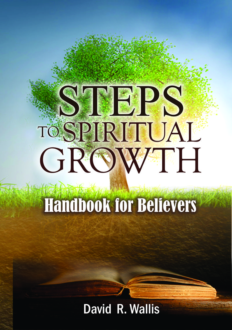 Steps To Spiritual Growth Handbook for Believers