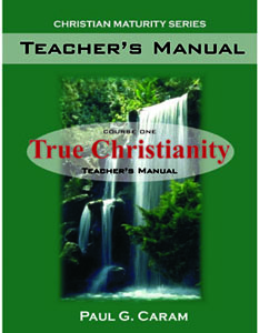 Teacher Manual: True Christianity