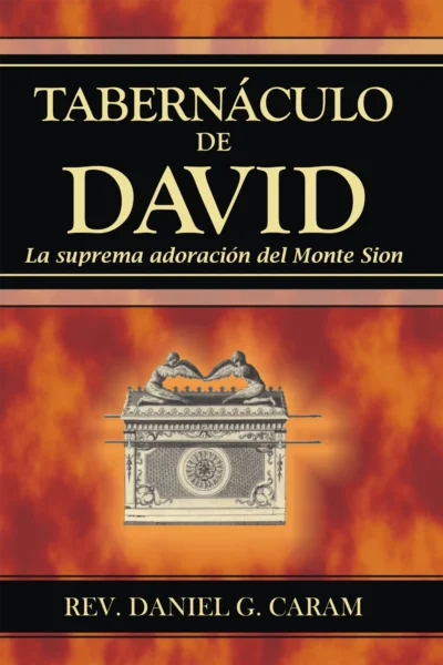 TabernaculodeDavid copy El Tabernáculo de David
