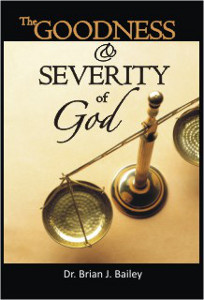 The Goodness and Severity of God