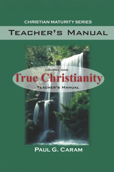 True Christianity - Teacher Manual