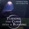 images Turning the Curse Into a Blessing - Perfect Bound