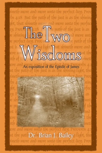 The Two Wisdoms: James