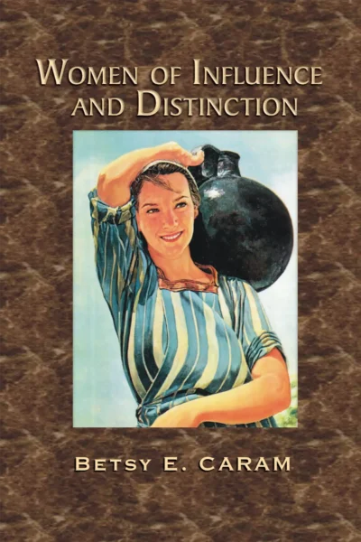 Women of Influence and Distinction