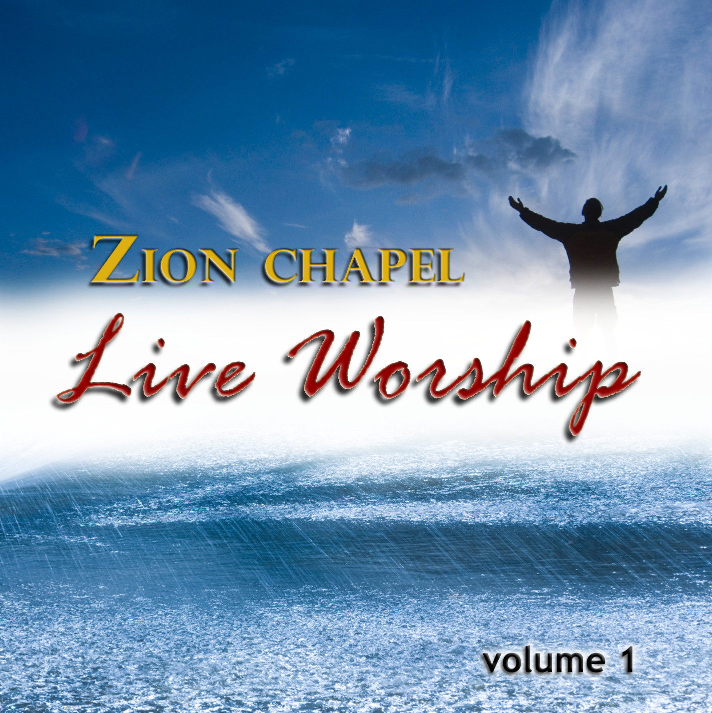 Zion Chapel Live Worship, Volume 1 - CD