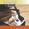 Alabanza y Adoracion en Sion - Volumen 4 - SONGBOOK