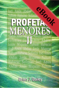 Profetas Menores II: Joel a Sofonías