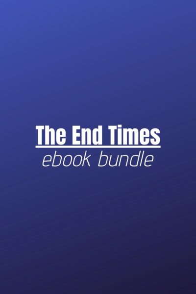 Ebook Bundle - The End Times