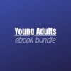 Young Adults Ebook Bundle - Young Adults