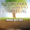 Passos para o crescimento espiritual